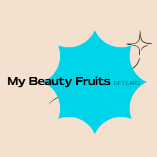 My Beauty Fruits Gift Card